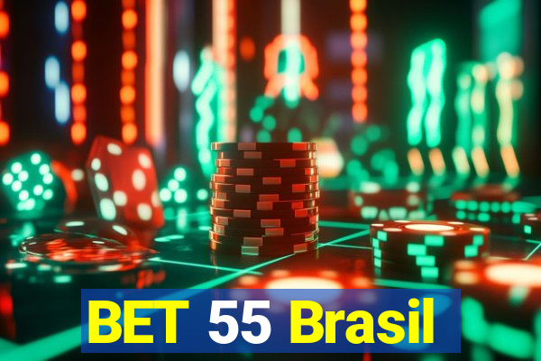 BET 55 Brasil